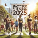 How to Start Your Fitness Journey in 2025