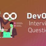 Top 50 DevOps Interview Questions & Answers 2025