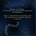 Day 2 — Installing Python and Writing Your First “Hello, World!” Program