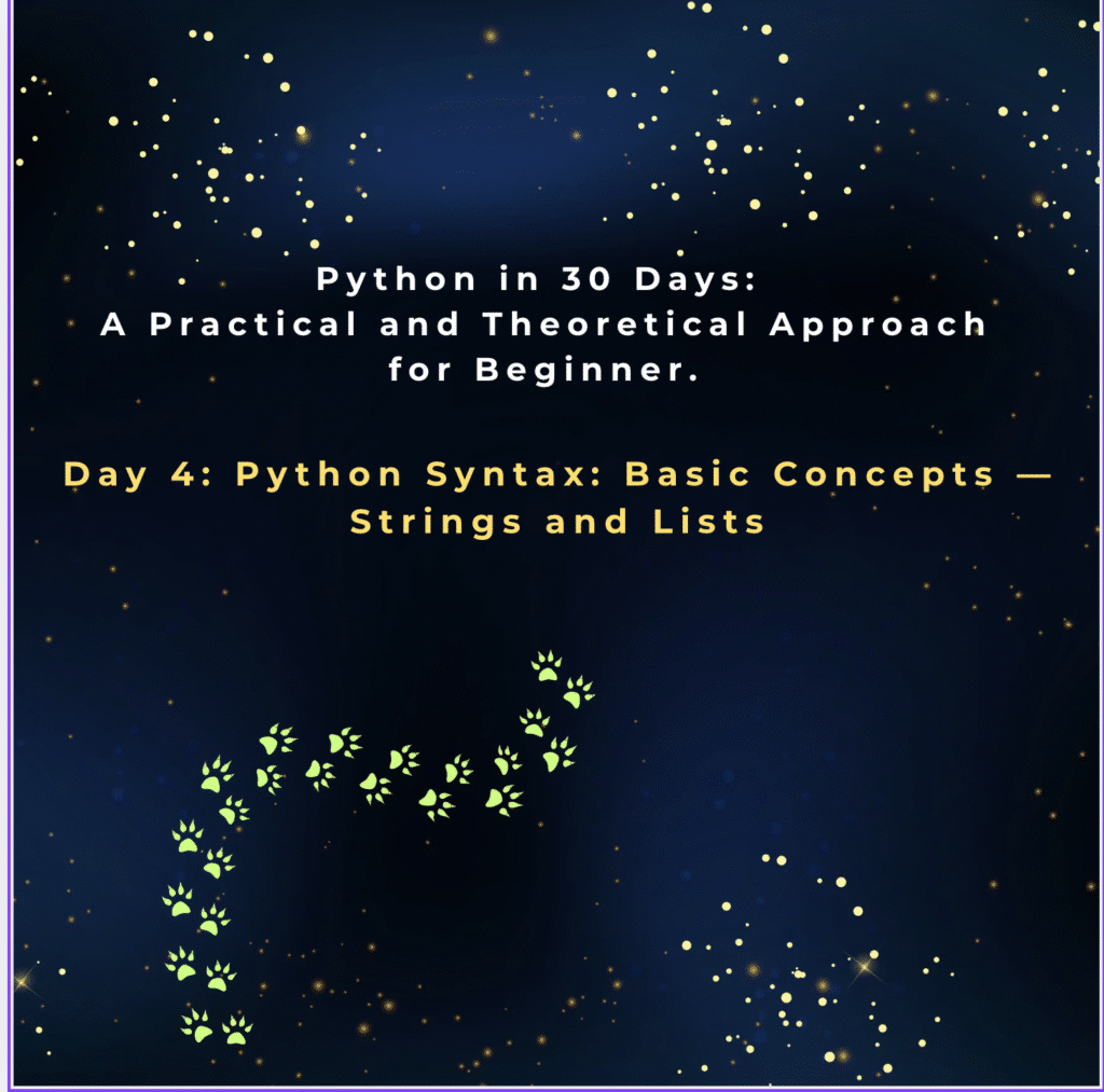 Day 4: Python Syntax: Basic Concepts — Strings in detail
