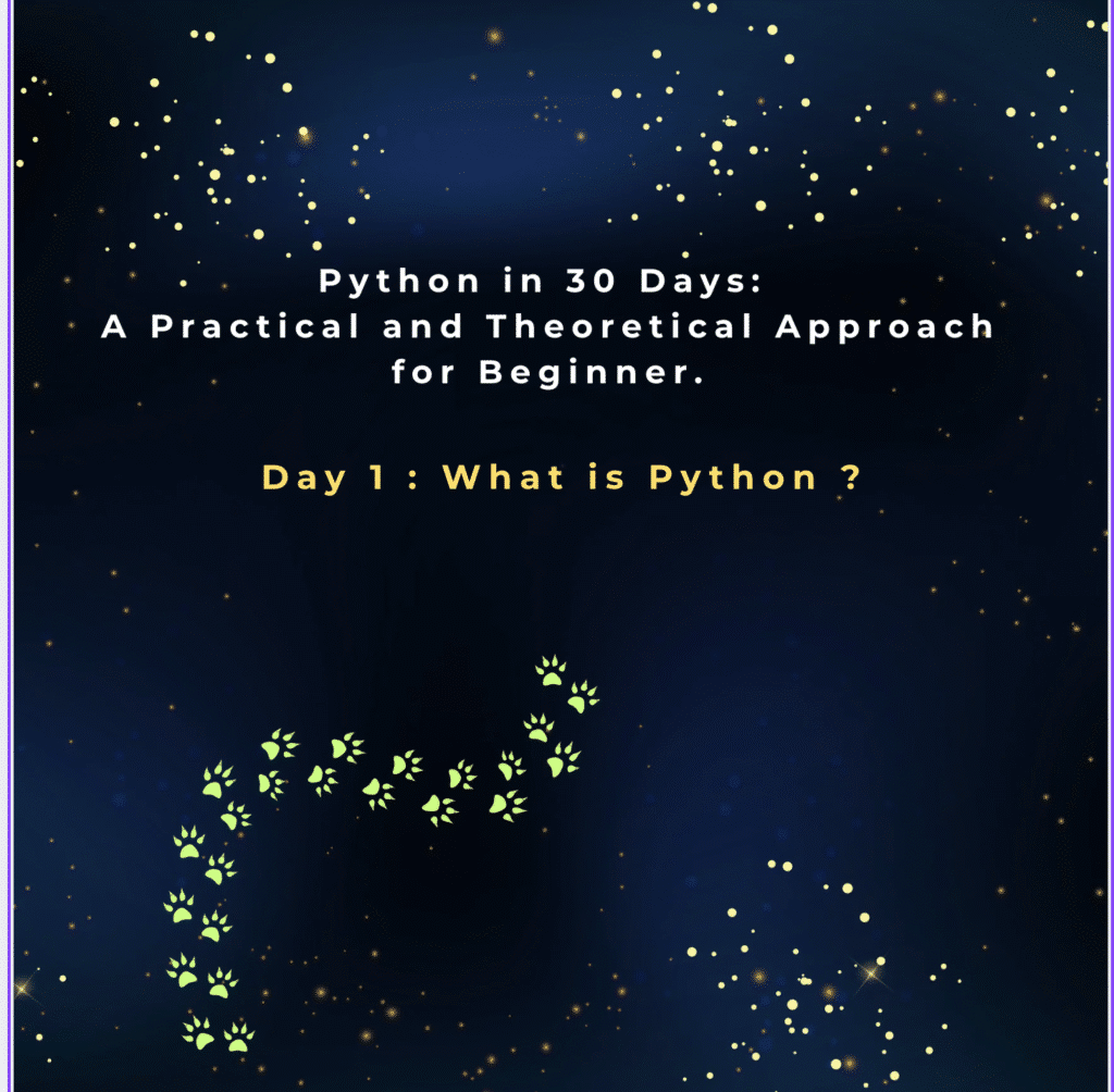 Day 1 : What is Python ?