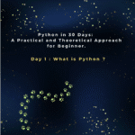 Day 1 : What is Python ?